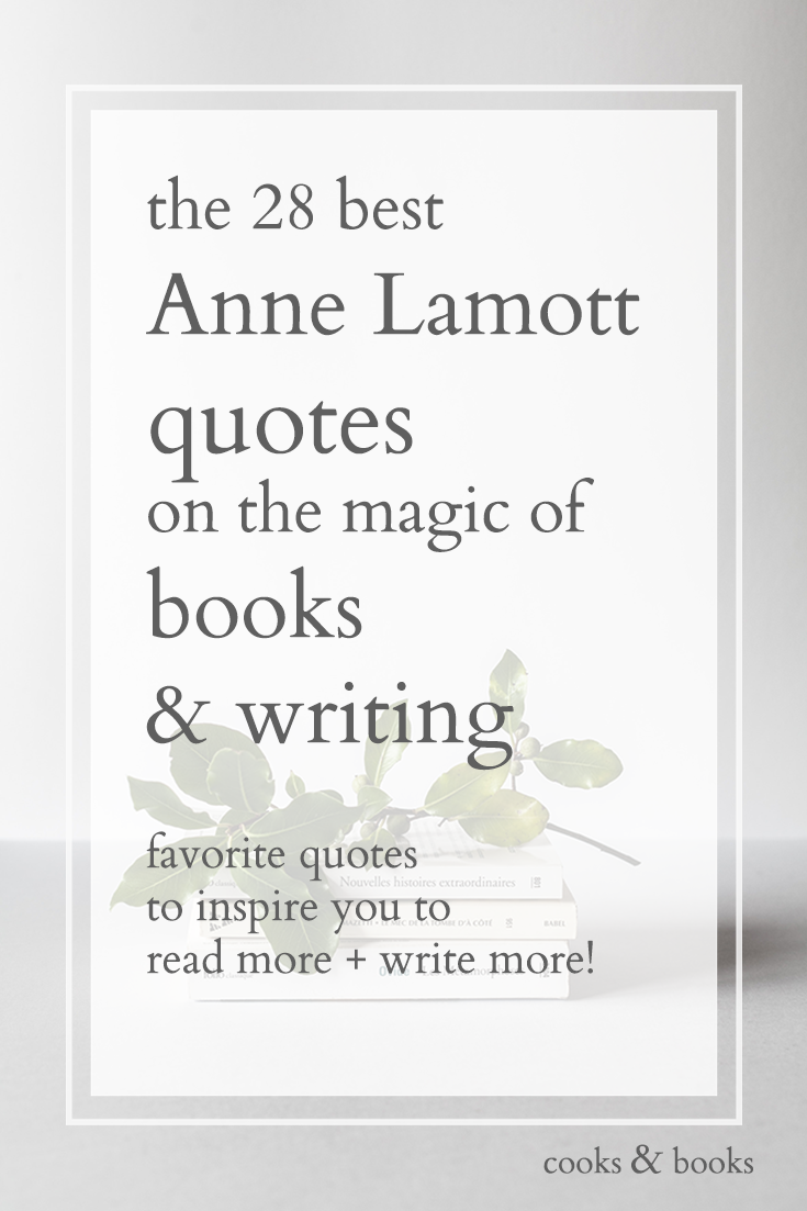 The 28 Best Anne Lamott Quotes On Books And Writing